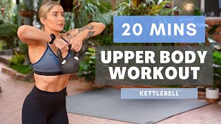 20 MIN UPPER BODY KETTLEBELL // NO REPEAT STRONG Workout | No Jumping | 4K Beginner Friendly