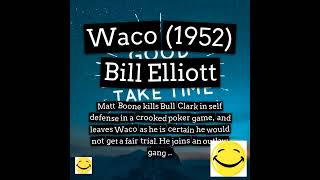 Waco (1952) Bill Elliott