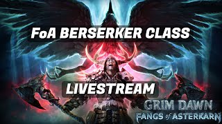 Grim Dawn Livestream - Berserker early look - New Playtest patch