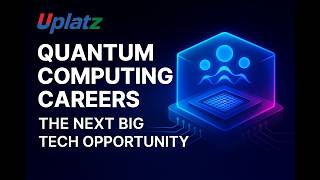 Quantum Computing Careers: The Next Big Tech Opportunity