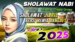 SHOLAWAT MERDU, SHOLAWAT JIBRIL PELANCAR REZEKI ~Sholawat Membawa Berkah ~Versi Koplo Remix Terbaru