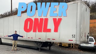 Power Only vs. 53' Dry Van: Which is Better for Your Trucking Business?