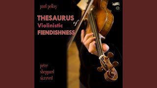 Thesaurus of Violinistic Fiendishness, Book 5, \