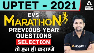 UPTET 2021 | UPTET EVS Marathon | UPTET EVS Previous Year Questions #UPTET2021
