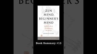 ZEN MIND, BEGINNER'S MIND - SHUNRYU SUZUKI (Summary)