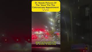 Dr. Needs Pictures Of The “Area” 😂💀For The Colonoscopy Appointment 😂🤣#prank #phoneprank #mustwatch