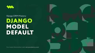 Default Value | Django ORM Model Essentials