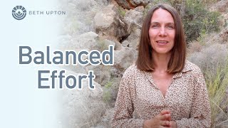 Balancing effort in meditation