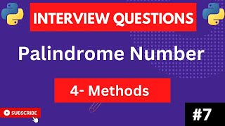 palindrome Number in python | Python interview question and solutions | Multiple approach to check