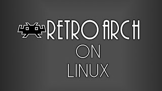 How to Install and Play RetroArch on Linux