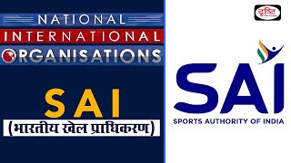 Sports Authority of India (SAI) - National/International Organisation