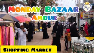 Monday Bazaar Ambur / Shopping Market