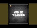 Wadi Eid Vi Aa gai He