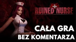 Ruined Nurse Full Gameplay