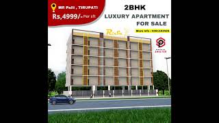 East Facing 2Bhk Luxury Apartment Sale | Tirupati - MR Palli #2bhkflatssale #Tirupati #apartments