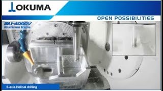 Okuma 5 Axis Machining Center MU-4000V-L - Aluminium Frame