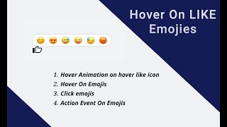 Hover on LIKE Button To Show Emojis, Like button like facebook, linkedIn. - HTML, CSS
