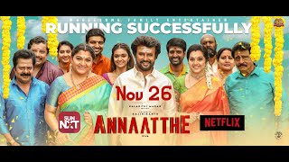 ANNAATTHE | Rajinikanth | Siva | Nayanthara| Keerthy Suresh | D.Imman | Sun Nxt | Netflix