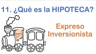 11. ¿Qué es la HIPOTECA? - Expreso Inversionista