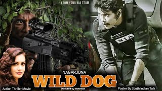 Wild Dog Trailer | Wild Dog Movie Nagarjuna | Nagarjuna New Movie | Nagarjuna Movies In Hindi Dubbed