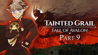 Avalon's Greatest Bounty Hunter【TAINTED GRAIL | Part 9】