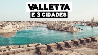 VALLETTA E 3 CIDADES - MALTA