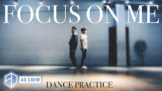 JUS2 'FOCUS ON ME' Dance Practice [AO Crew]