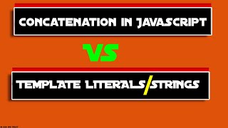 Concatenation in Javascript versus Template Literals/Template Strings
