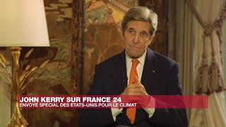 Exclusif : "Tous les pays doivent mieux faire pour le climat", dit John Kerry à France 24