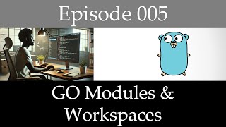 Go Modules and Packages: Creating Module Versions(Ep. 5)