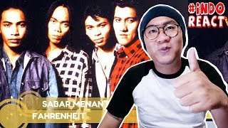 (THROWBACK) FAHRENHEIT - Sabar Menanti #INDOREACT