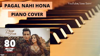 Pagal Nahi Hona (Piano Cover) | Sunanda Sharma | Sonu Sood | Jaani | Jass Saini | Cover Song | 2021