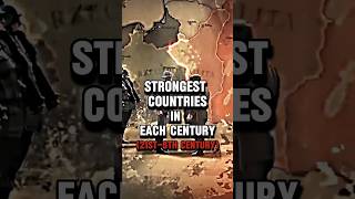 Strongest Countries in Each Century (21st-6th Century) #shorts #history #countries #trending