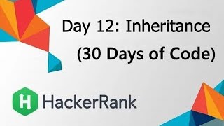 HackerRank Day 12: Inheritance | Java Solution
