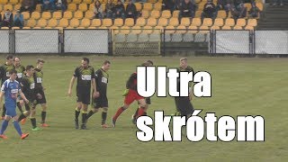 Ultra skrótem: Ruch Radzionków - Raków II Częstochowa [2017/18]