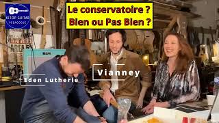 L' avis de Vianney et son luthier sur le conservatoire. Bien ou pas Bien ?🤔🧐