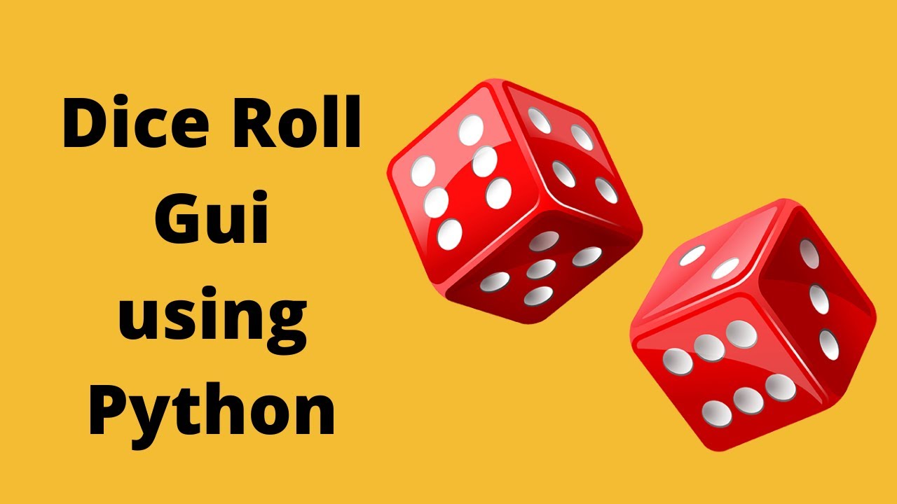 How To Create Dice Roll Simulation Using Python - YouTube