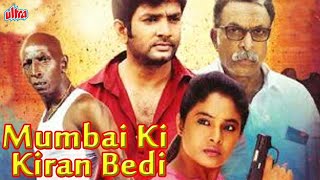 Mumbai Ki Kiran Bedi | Hindi Dubbed official Movie | Full Love Story | Arundhati, Ramkumar