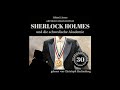 Die neuen Abenteuer | Folge 30: Sherlock Holmes und die schwedische Akademie (Komplettes Hörbuch)