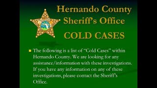 Hernando County Sheriff's Office Cold Case Overview