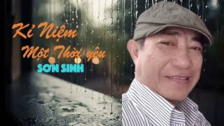 LIÊN KHÚC NHẠC TRỮ TÌNH VÀ KARAOKE - SƠN SINH(TRÌNH BÀY)