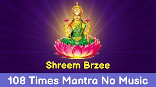 Shreem Brzee 108 Times in 3 Minutes | Mantra Shreem Brzee #ShreemBrzee