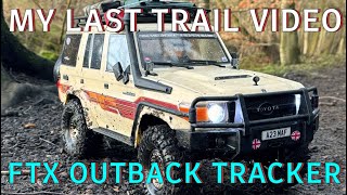 My LAST Trail VIDEO FTX outback Tracker