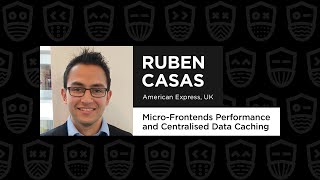 Micro-Frontends Performance and Centralised Data Caching - Ruben Casas, React Advanced 2021