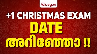 PLUS ONE CHRISTMAS EXAM DATE അറിഞ്ഞോ..!! | AEGON LEARNING #christmasexam #class11