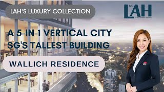 Tour Of Wallich Residence - A Prestigious 5-In-1 Vertical City Right Smack In Tanjong Pagar Precinct