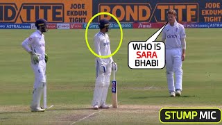 Stump Mic🎤 Ollie Pope said "Who is Sara Bhabi" to Shubman Gill after hearing the Crowd in Ind vs Eng