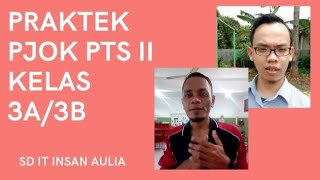 Praktek PTS PJOK kls 3 SD