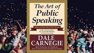 The Art of Public Speaking Part 1 - Dale Carnegie
