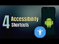 4 Android Accessibility Shortcuts - Explained